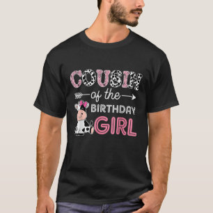 Cousin of The Birthday Girl Farm Cow Cousin Matchi T-Shirt