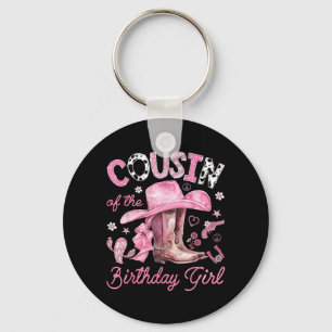 Cousin of The Birthday Girl Pink Cowgirl Western Keychain