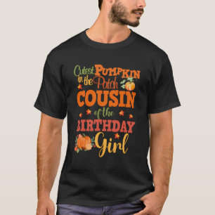 Cousin Of The Birthday Girl Shirt Fall Pumpkin Cou