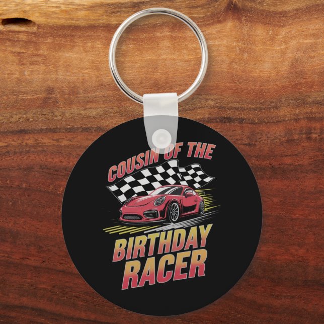 Cousin Of The Birthday Racer Racing Family Party  Keychain (Front)