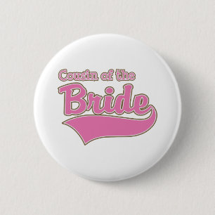 Cousin of the Bride 2 Inch Round Button