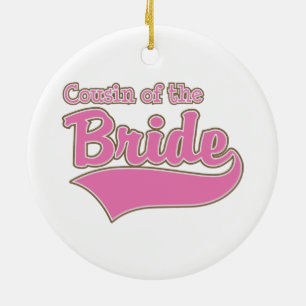 Cousin of the Bride Ceramic Ornament