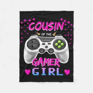 Cousin Of The Gamer Girl Video Game Birthday Fleece Blanket
