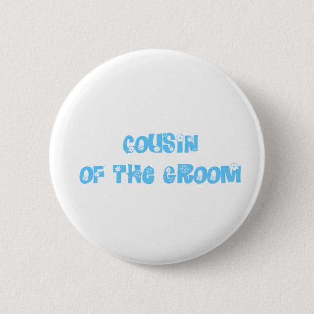 Cousin of the Groom 2 Inch Round Button (Front)