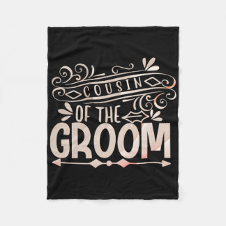 Cousin Of The Groom Shirt Wedding Couples  Fleece Blanket