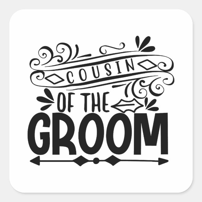 Cousin Of The Groom Square Sticker (Front)
