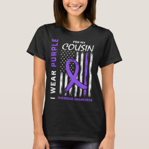Cousin Overdose Awareness Items Addiction Recovery T-Shirt