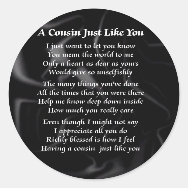 Cousin Poem - Black Silk Classic Round Sticker (Front)