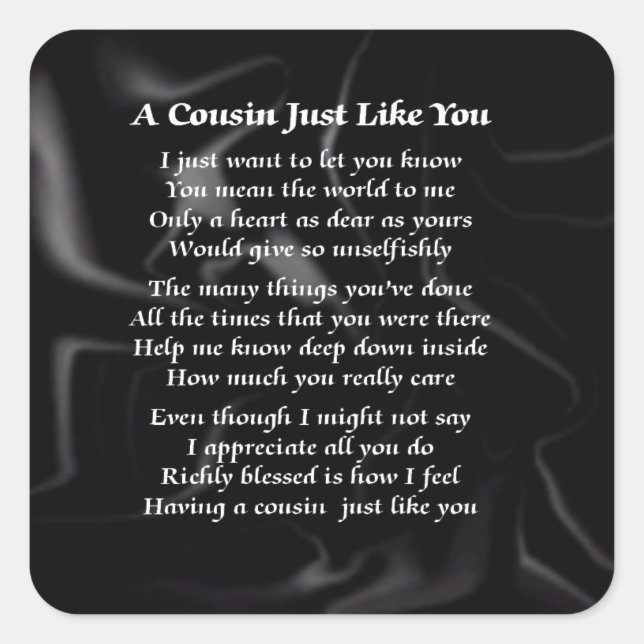 Cousin Poem - Black Silk Square Sticker (Front)