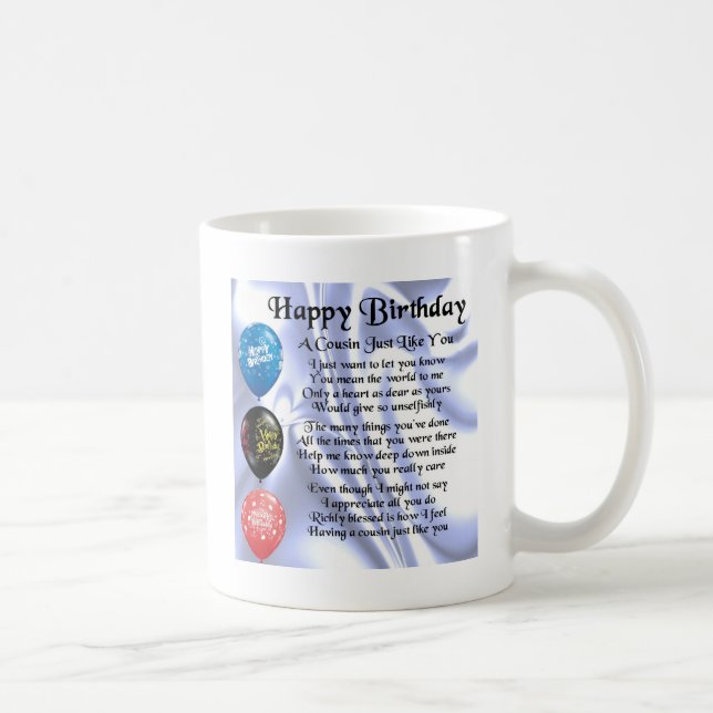 Cousin poem  Happy Birthday Coffee Mug (Right)