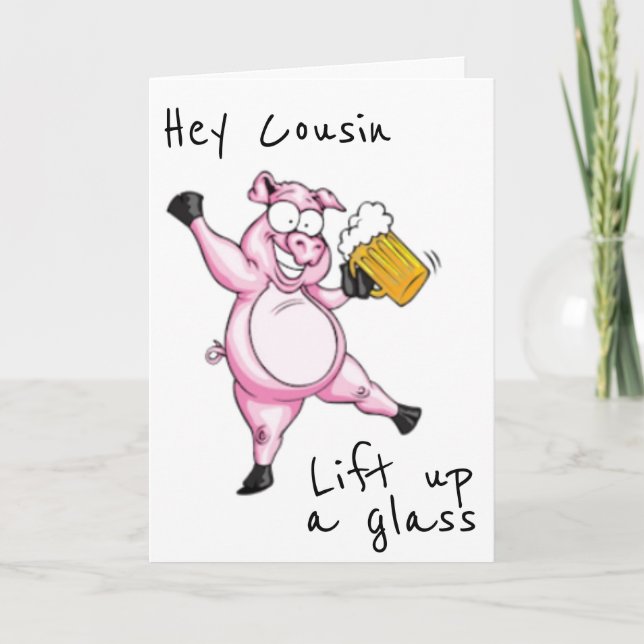 **COUSIN** READY TO CELEBRATE **BIRTHDAY** CARD (Front)