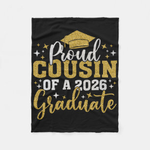 Cousin Senior 2026 Proud Cousin Of A 2026 Graduate Fleece Blanket