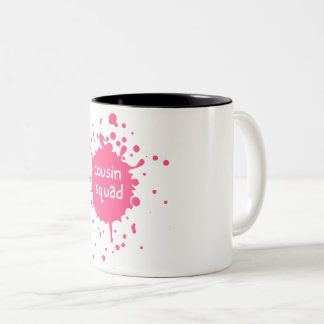 Cousin Squad Coffee Mug Pink Splatter