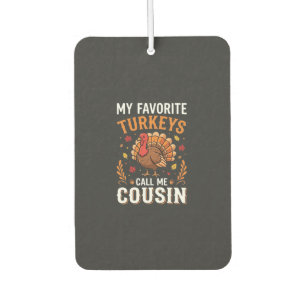 Cousin Thanksgiving Turkey Family Air Freshener