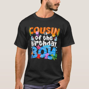 Cousin Under Sea Birthday Party Boy Ocean Sea Anim T-Shirt
