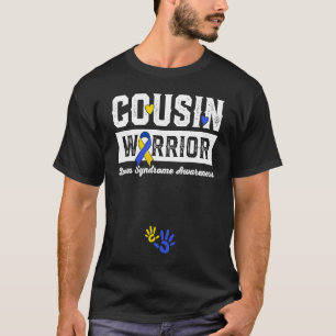 Cousin Warrior Down Syndrome Awareness Family T-Shirt