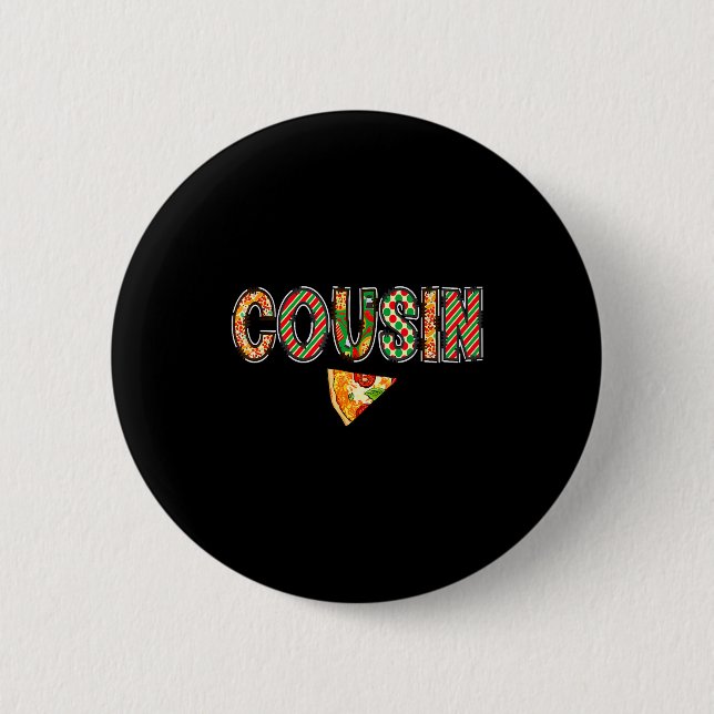 Cousin Zza Birthday Squad Crew Family Matching  2 Inch Round Button (Front)