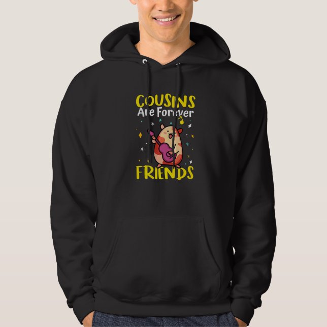 Cousins Are Forever Friends  Hoodie (Front)