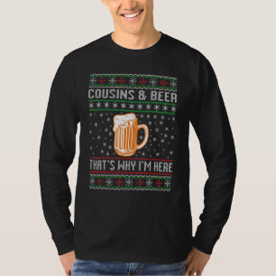 Cousins Drinking Crew Family Reunion Ugly Christma T-Shirt