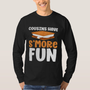 Cousins Have Smore Fun Family Summer Camping T-Shirt