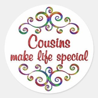 Cousins Make Life Special Classic Round Sticker