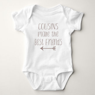 Cousins Make the Best Friends Baby Bodysuit