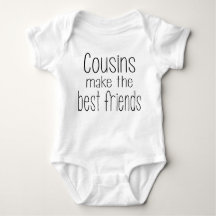 Cousins Make the Best Friends Baby Outfit
