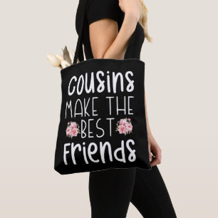 Cousins Make The Best Friends Cute Children Flower Tote Bag