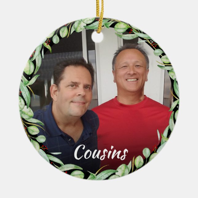 Cousins Own Photo Greenery Christmas Ceramic Ornament (Front)