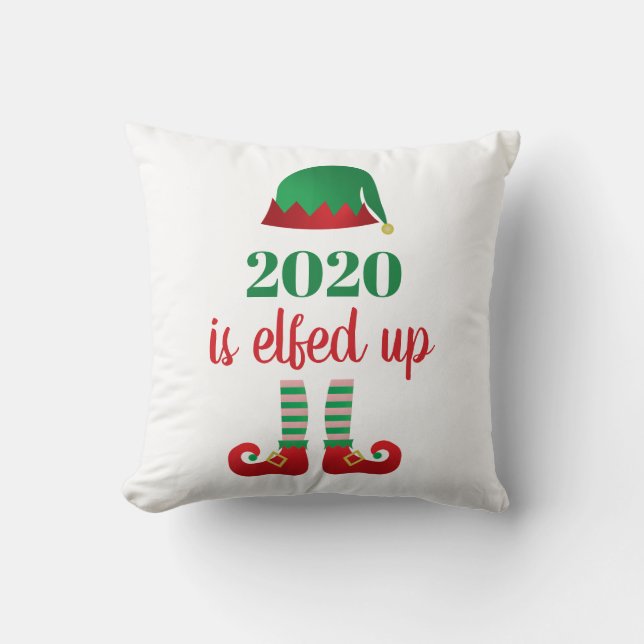 Coussin 2020 Est Elfed Up Funny Christmas Quarantine Disan (Recto)
