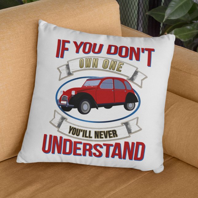 Coussin 2CV Deux Chevaux Oldtimer Vous ne comprendrez jama (2CV Pillow in White with a Red Blue Oldtimer illustration)