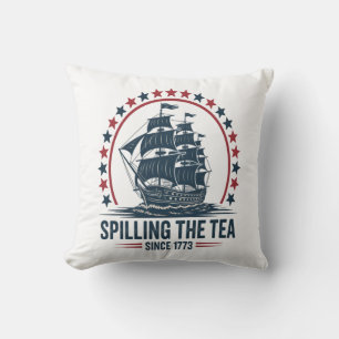 Coussin 4 juillet Déverser Le Thé Depuis 1773 Quatrième De