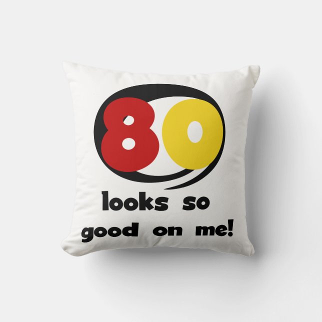 Coussin 80 regards si bons sur moi T-shirts et cadeaux (Recto)