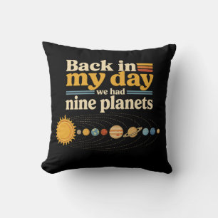 Coussin À mon époque neuf planètes y compris Pluton Drôle