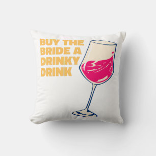 Coussin Acheter à la mariée un cocktail drôle Cute
