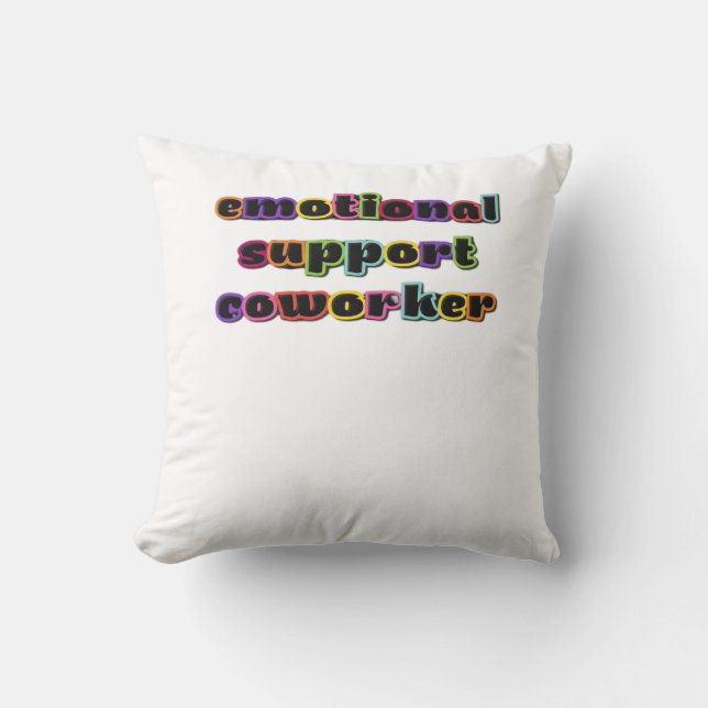 Coussin Aide émotionnelle Coworker Work Office Classique (Recto)