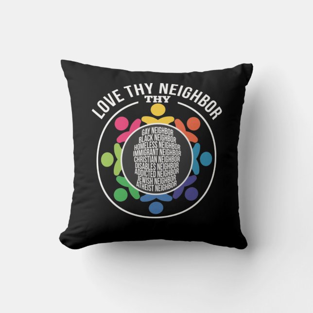 Coussin Aimez votre voisin et respectez les droits de l'ho (Recto)