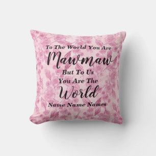 Coussin Ajouter Des Noms Au Monde Vous Êtes Mawmaw Grand-M