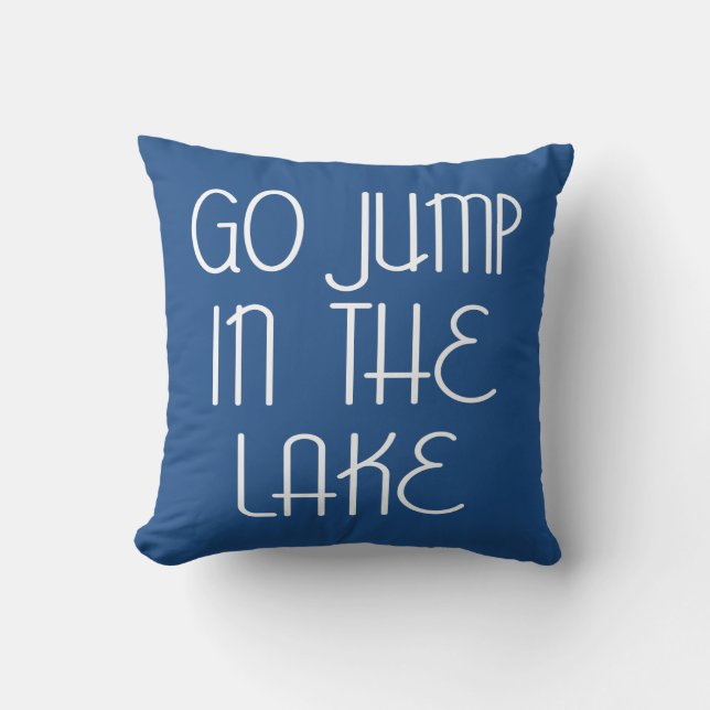 Coussin Aller Sauter Dans Le Lac (Recto)
