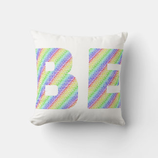Coussin Allow Yourself To Be Rainbow Throw Pillow