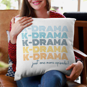Coussin Amateur de Drama Coréen Moderne Juste Un Épisode D
