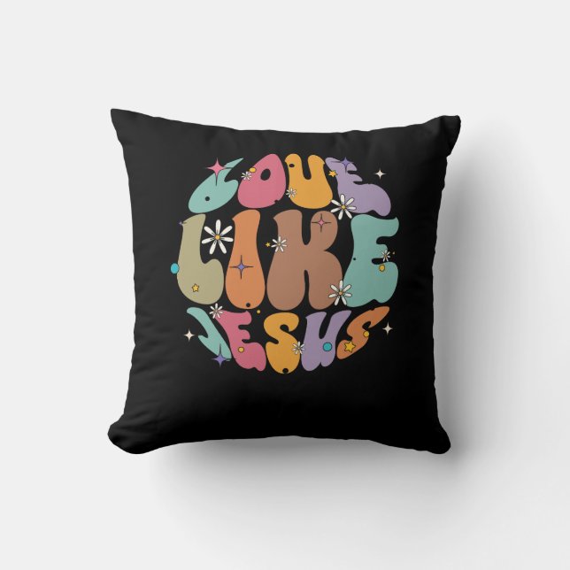 Coussin Amour Comme Jésus Religieux Dieu Paroles chrétienn (Recto)