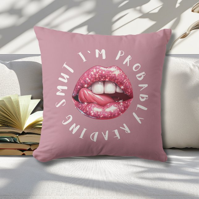 Coussin Amoureux du livre amusant Je lis probablement Smut (Créateur téléchargé)