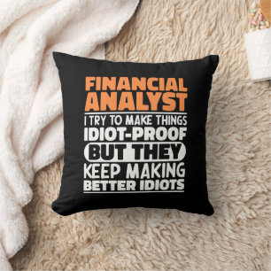 Coussin Analyste Financier J'Essaie De Faire Des Choses Dr