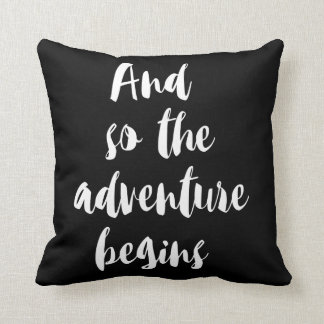 Coussin « And sous the adventure begins "