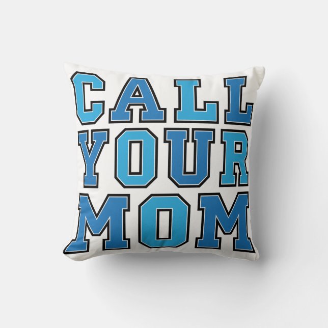 Coussin Appelez le cadeau pour votre mère (Recto)