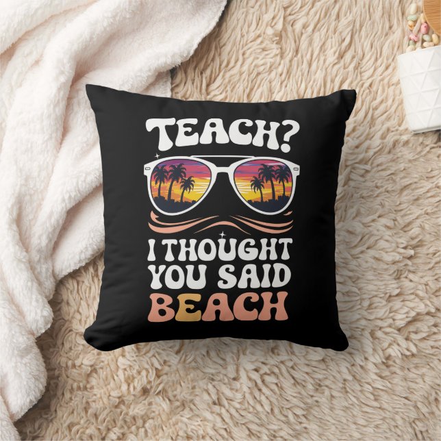 Coussin Apprenez-Moi Que Vous Avez Dit Professeur De Plage (Couverture)