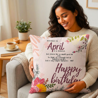 Coussin April Birthday Miracle Floral Quote Square