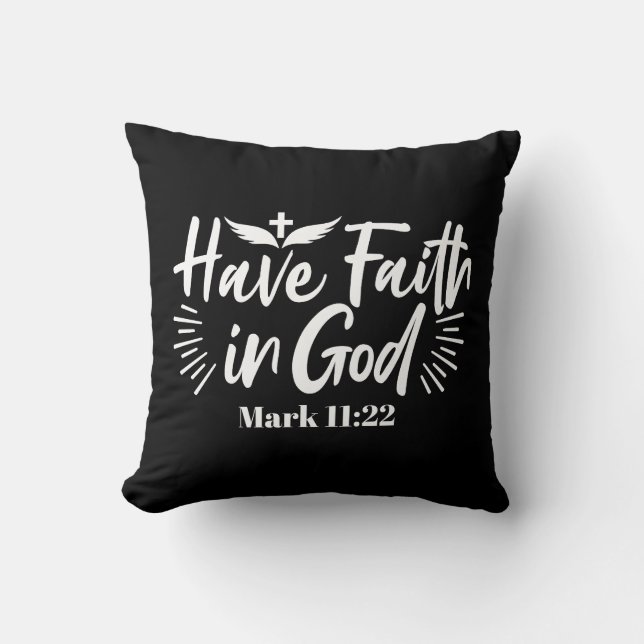 Coussin Art Religieux : Ayez foi en Dieu Conception des Éc (Recto)