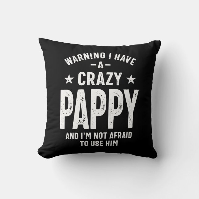 Coussin Avertissement J'ai un Pappy fou | Cadeau Père (Recto)